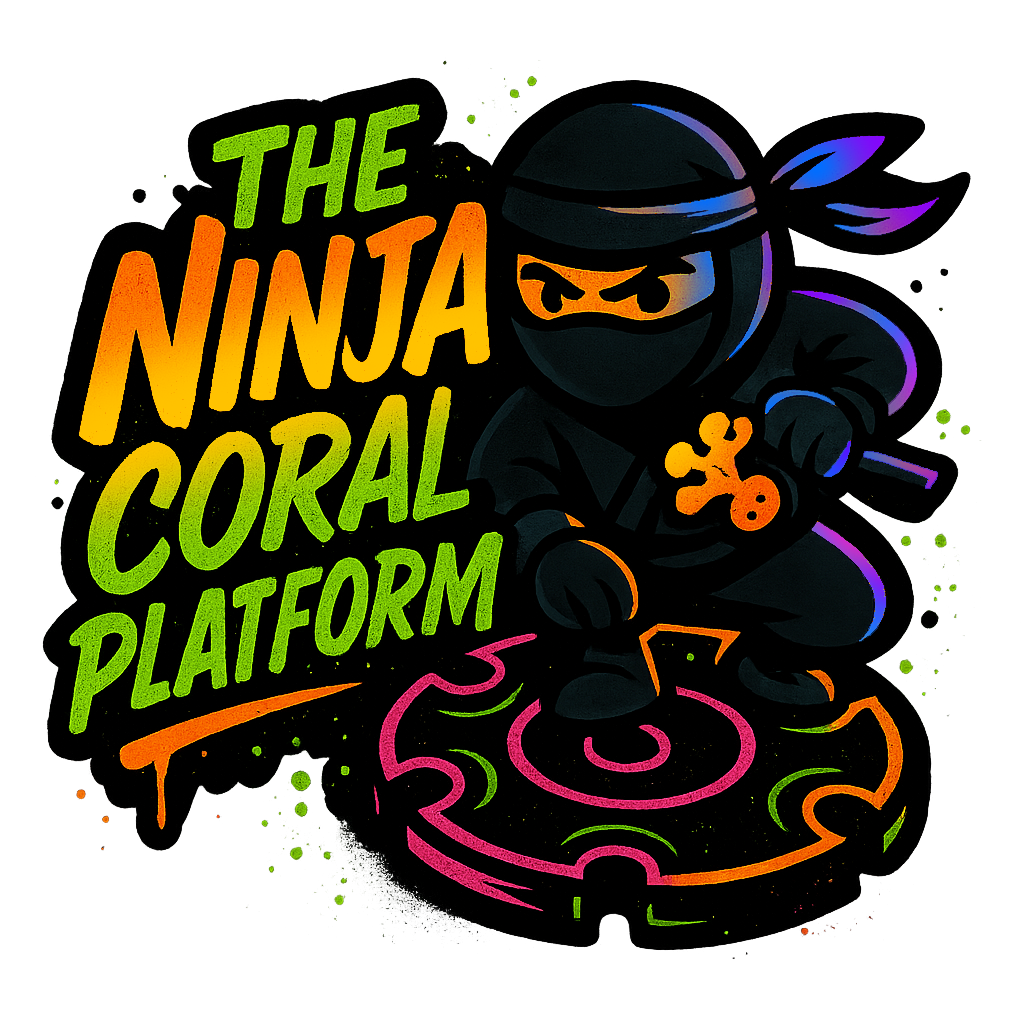 The Ninja Coral Platform